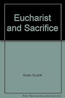 Eucharist and sacrifice B000H6WU4Q Book Cover
