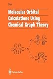 Molecular Orbital Calculations Using Chemical Graph Theory (Delaware Edition)