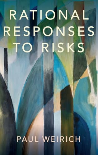 Rational Responses to Risks view 2