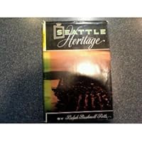 Seattle Heritage B0007ES11E Book Cover