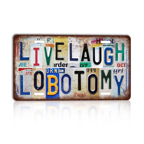 Vintage Live Laugh Lobotomy Wall Decor License Plate Metal Tin Sign