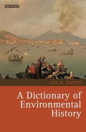 Dictionary of Environmental History (Environmental History and Global Change): 02-Wow! eBook