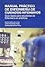Manual Práctico De Enfermería de cuidados intensivos: Guía rápida para estudiantes de Enfermería en prácticas (Manuales Universitarios)