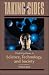 Taking Sides: Clashing Views in Science, Technology, and Society