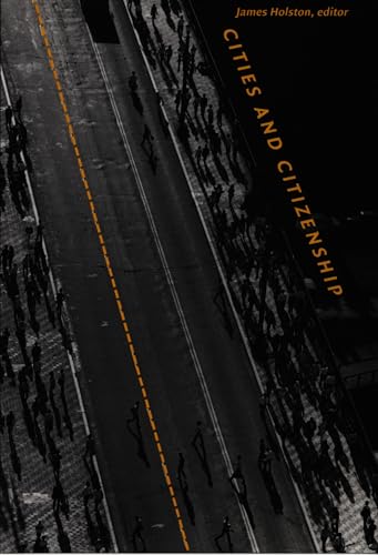 Cities and Citizenship (a Public Culture book)