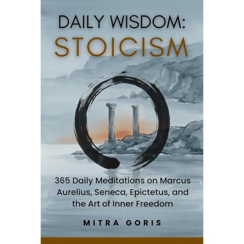 Daily Wisdom: Stoicism Audiobook By Mitra Goris cover art