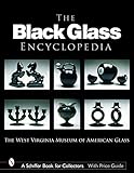 The Black Glass Encyclopedia (Schiffer Book for Collectors)