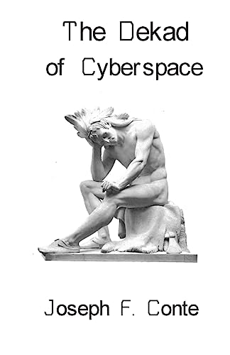 The Dekad of Cyberspace