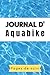 Produktbild Journal d'Aquabike: Pour avoir un suivi de ses Entrainements & Progressions