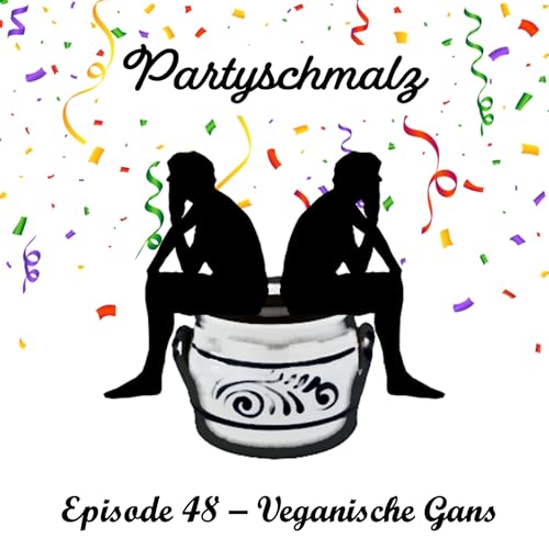 Episode 48 - Veganische Gans cover art