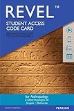 Revel for Anthropology: A Global Perspective -- Access Card (8th Edition)