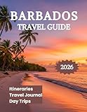  Barbados Travel Guide 2026: Explore the Caribbean’s Most Vibrant Island