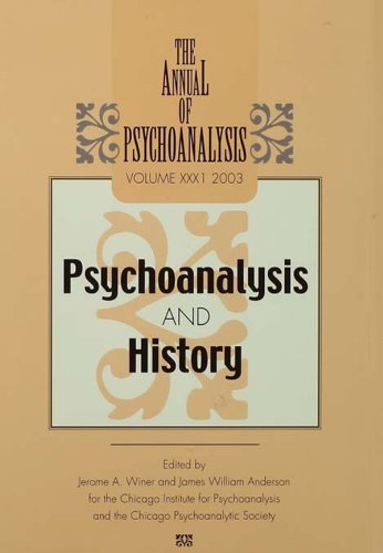 The Annual of Psychoanalysis, V. 31: Psychoanalysis and History      1st Edition, Kindle Edition