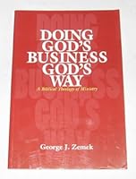 Doing God's Business God's Way B000IKC1BI Book Cover