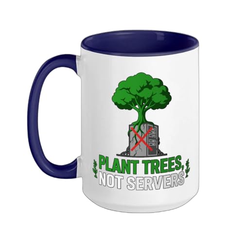 Plant Trees Not Servers Save the Planet Green Earth Ceramic Mug, Dark Blue/White, 15oz