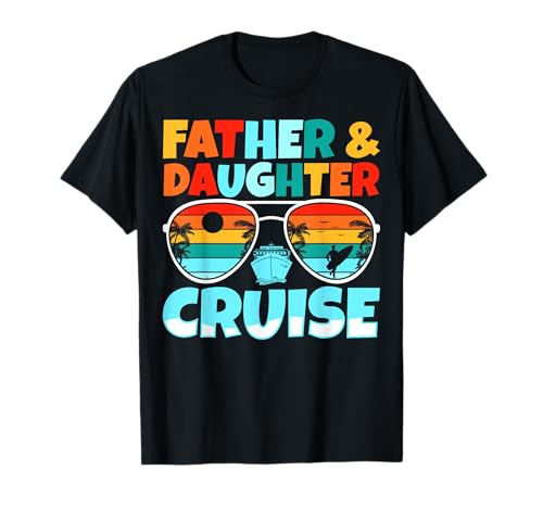 Father and Daughter Cruise Retro Cruise Trip Vacation Gifts T-Shirt