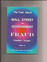 Wall Street and Government Fraud 0964597934 Book Cover