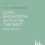 Cover of Lord Emsworth Acts for the Best