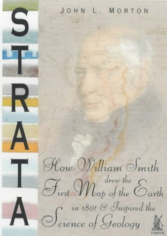 Strata: How William Smith Drew the First Map of the Earth in 1801 ...