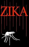 Zika: Last Hope