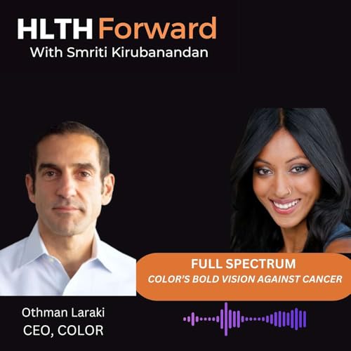 『Full Spectrum: Color's Bold Vision Against Cancer, CEO, Othman Laraki』のカバーアート