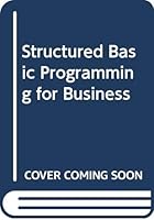Structured Basic Programming for Business 0314631674 Book Cover