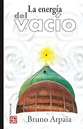La energía del vacío (Colección Popular)