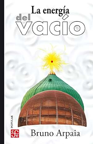 La energía del vacío (Colección Popular)