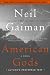 American Gods: The Tenth Anniversary Edition: A Novel