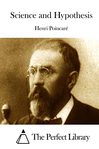 Science and Hypothesis (Perfect Library)