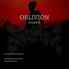 Couverture de Oblivion: Villain III