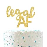 Legal AF Birthday Cake Topper for 18th / 19th / 21st Birthday Party Decorations (Double Sided Gold Glitter)