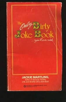 Mass Market Paperback The Only Dirty Joke Book You'll Ever Need Book