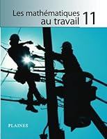 Mathematiques au travail 11 - Eleve 2896110771 Book Cover