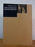 Im Blickfeld: Holländische Kirchenbilder. Ausstellung in der Hamburger Kunsthalle, 08. Dezember 1995 - 19. Februar 1996 - Leppien Helmut R. und Karsten Müller 