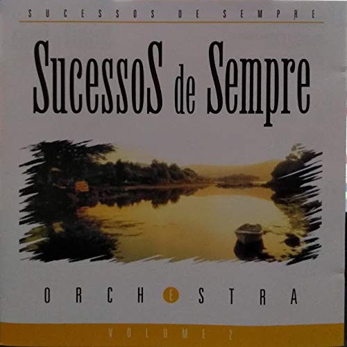 Sucessos De Sempre Orchestra - Volume 02