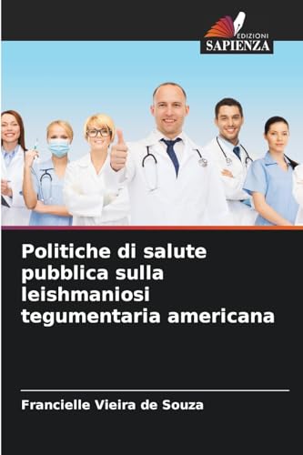 Politiche di salute pubblica sulla leishmaniosi tegumentaria americana