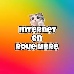 Couverture de Internet En Roue Libre