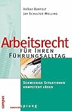  Arbeitsrecht für Ihren Führungsalltag: Schwierige Situationen kompetent lösen