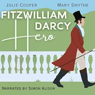 Fitzwilliam Darcy, Hero Audiolibro Por Julie Cooper, Mary Smythe arte de portada