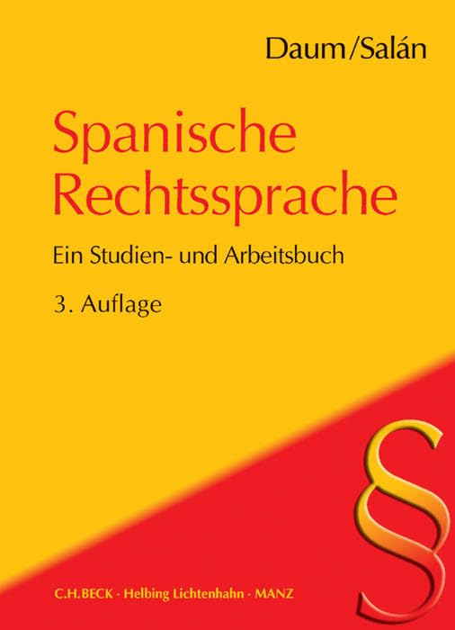 Spanische Rechtssprache: Ein Studien- und Arbeitsbuch (Rechtssprache des Auslands)