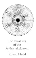 On the creatures of the Aethereal Heaven B0FVS5V192 Book Cover