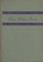 Basic written French,: A composition book B0007F0M2O Book Cover