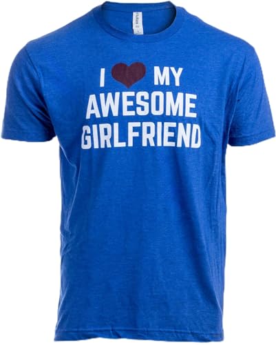 Ann Arbor T-shirt Co. I Love My Awesome Girlfriend | Funny Boyfriend, Relationship Humor Joke T-Shirt - Royal Blue, Medium
