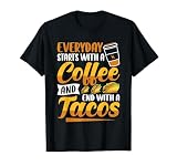 Lustige Tacos Geschenke und mexikanisches Fast Food T-Shirt