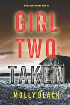 Paperback Girl Two: Taken (A Maya Gray FBI Suspense Thriller—Book 2) Book