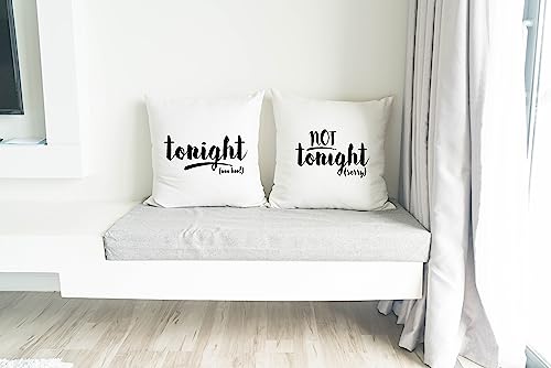 Oh, Susannah Tonight Not Tonight Reversible Pillowcase Bridal Shower Gift (18x18 in, Tonight -Not)