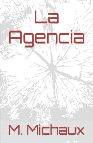 La Agencia (Spanish Edition)