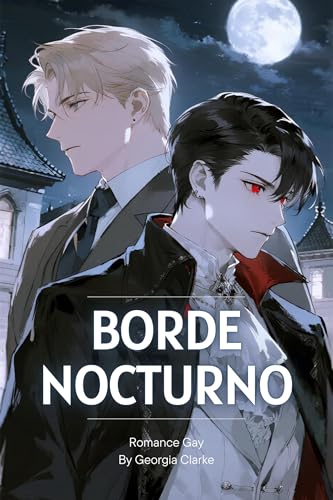 Romance Gay: Borde Nocturno: Suspense vampírico: Alianza entre científico humano y noble no-muerto para cazar asesinos (Fantasía Gay Romance es) (Spanish Edition)