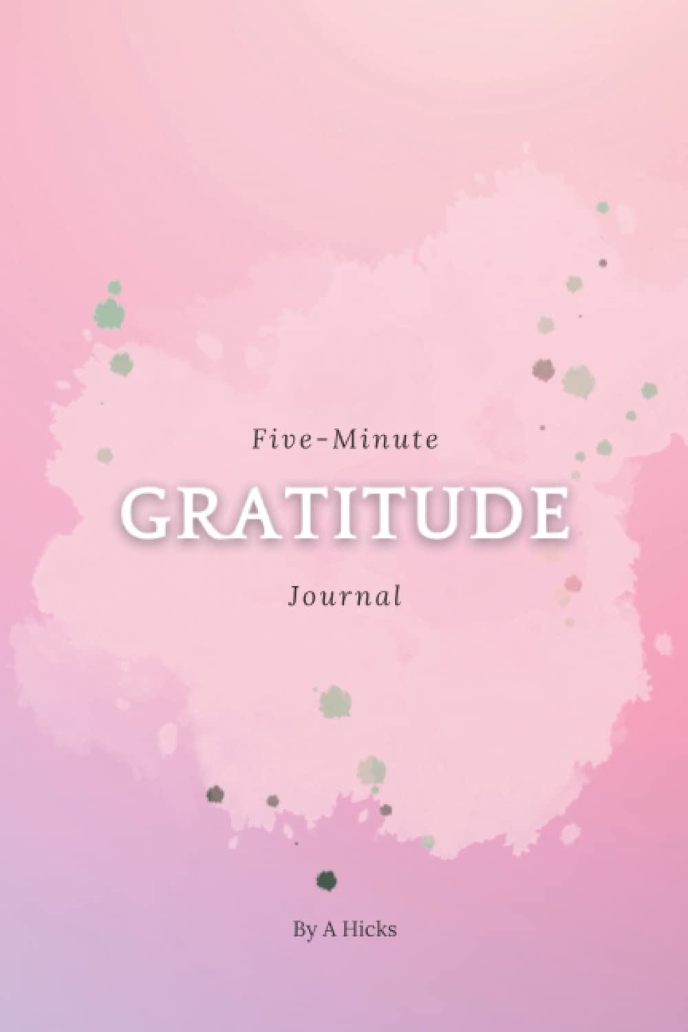 Five Minute Gratitude Journal